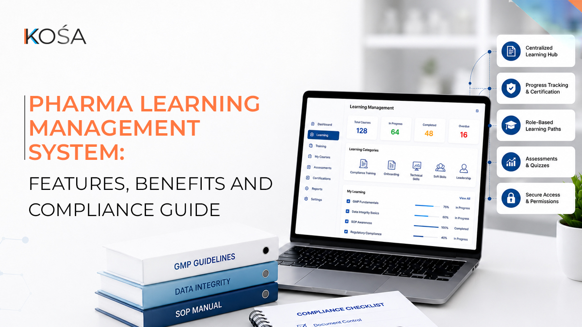 Pharma Learning Management System Features, Benefits and Compliance Guide